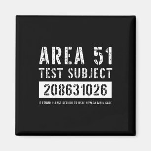 Area 51 Test Subject 1026 Alien Abduction Hallowee Magnet