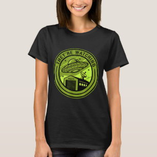 Area 51 They're Watching Alien Believer Batch Ufo  T-Shirt