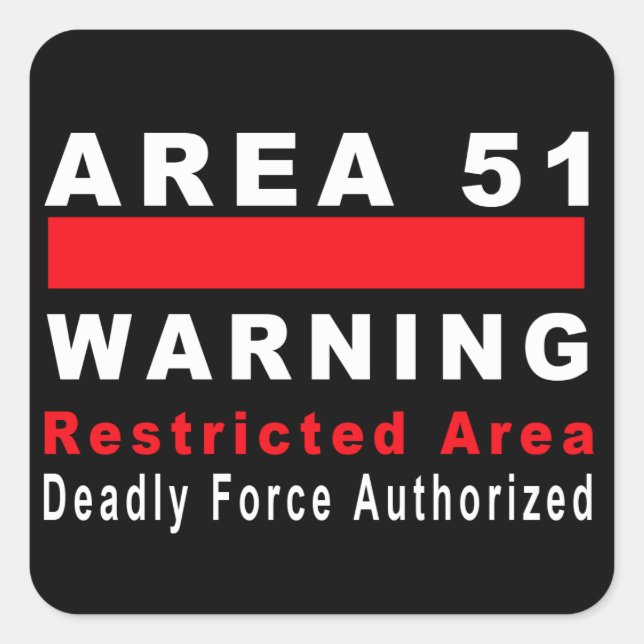 Area 51 Warning Square Sticker (Front)