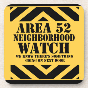 Area 52 Neighbourhood Watch Patrol Coaster