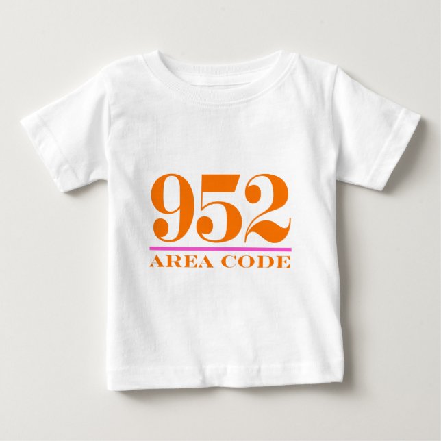 Area Code 952 Baby T-Shirt (Front)