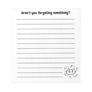 Aren’t You Forgetting Something? – Funny List Notepad