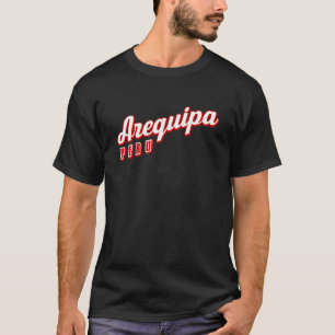 Arequipa Peru T-Shirt