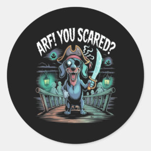 Arf You Scared_ Funny Dachshund Dog Halloween Classic Round Sticker