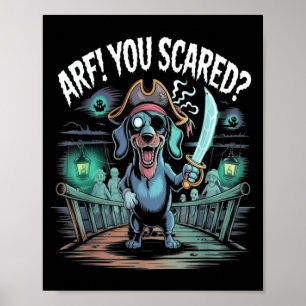 Arf You Scared_ Funny Dachshund Dog Halloween Poster