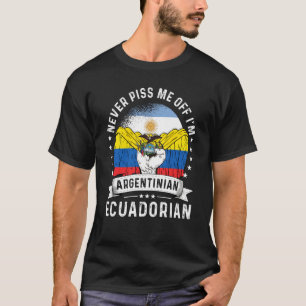 Argentina Flag Ecuador Grown Humor Citizen Pride T-Shirt