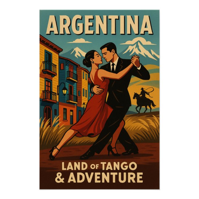 Argentina – Land of Tango & Adventure Poster (Front)