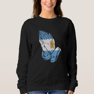 Argentina Praying Hands Flag Camisa De Argentina Sweatshirt