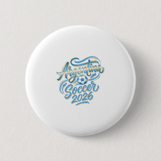 Argentina Soccer 2026 Soccer Bold Country Typograp 6 Cm Round Badge