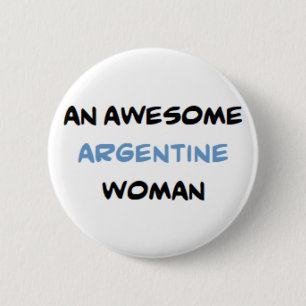 argentine woman, awesome coffee mug 6 cm round badge