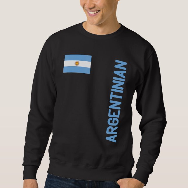 Argentinian Flag And Argentina Roots Sweatshirt (Front)
