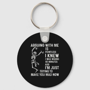 Arguing With Me Is Pointless I Knew I Was Wrong 10 Key Ring