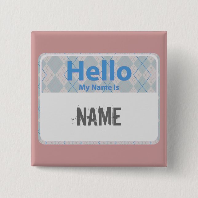 Argyle Hello My Name is, NAME 15 Cm Square Badge (Front)