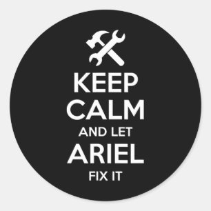 Ariel Fix Quote Funny Birthday Personalised Name G Classic Round Sticker