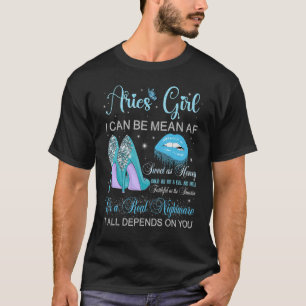 Aries Girl Birthday High Heels Dripping Lips Butte T-Shirt
