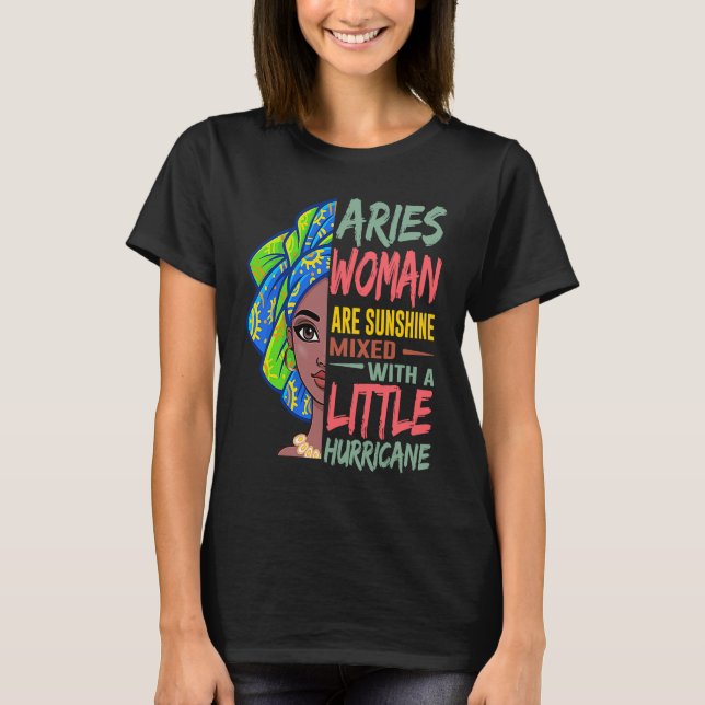 Aries Girls Are Sunshine Mixed With A Little Hurri T-Shirt (Front)
