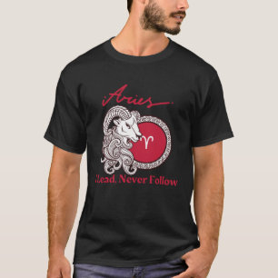 Aries I Lead Never Follow T-Shirt