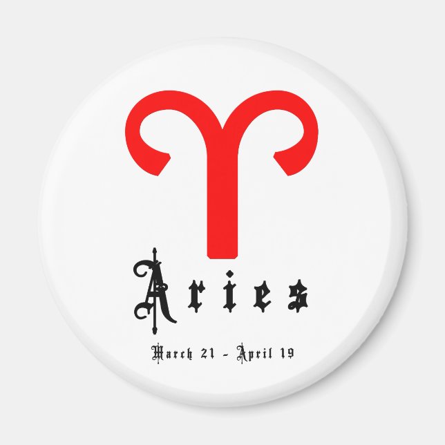 Aries, march 21 -april 19 magnet (Front)