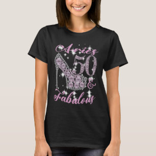 Aries Women 50 & Fabulously Sparkly High Heels 50t T-Shirt