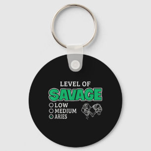 Aries Zodiac Sign Level Of Savage Funny Quote Key Ring