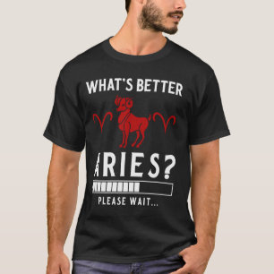 Aries Zodiac Sign March April Birthday Aries Men W T-Shirt