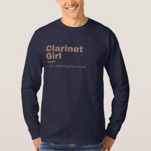 arinet  Girl - Clarinet  T-Shirt