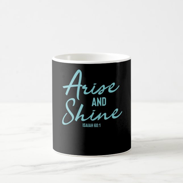 Arise And Shine - Christian Bible Verse Coffee Mug (Center)