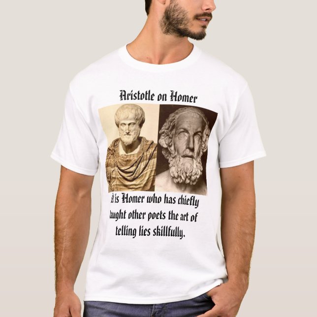 aristotle_altemps, homer, Aristotle on Homer, I... T-Shirt (Front)