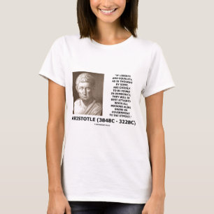 Aristotle Liberty Equality Democracy Share In Govt T-Shirt