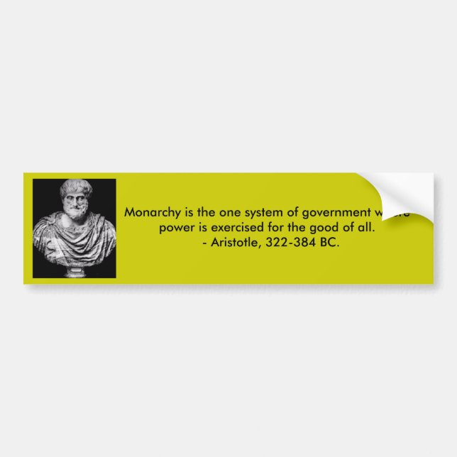 Aristotle Monarchy Quote bumper sticker (Front)