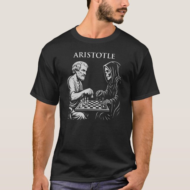Aristotle plays chess agains grim reaper T-Shirt (Front)
