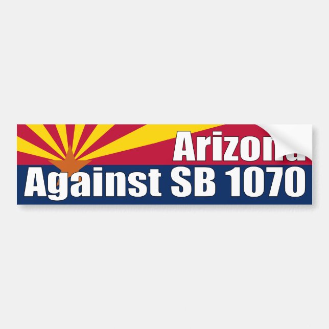 Arizona Against SB 1070 Bumper Sticker (Front)