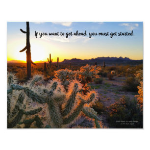 Arizona Desert Sunset Cactus Inspirational Saying Photo Print