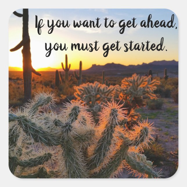 Arizona Desert Sunset Cactus Inspirational Saying Square Sticker (Front)