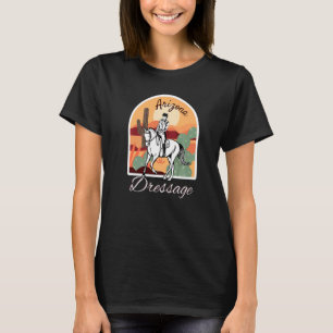 Arizona Dressage Horse and Rider with Landscape Pr T-Shirt