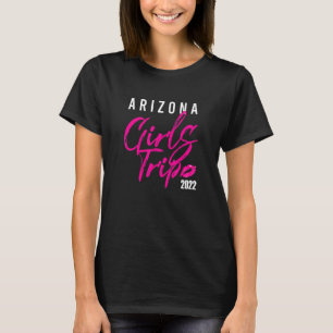 Arizona Girls Trip Weekend Holiday Matching Travel T-Shirt