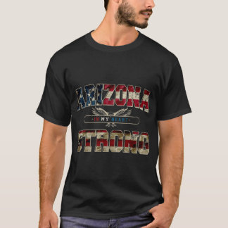 Arizona in my heart Pride Strong Awesome Design Gi T-Shirt