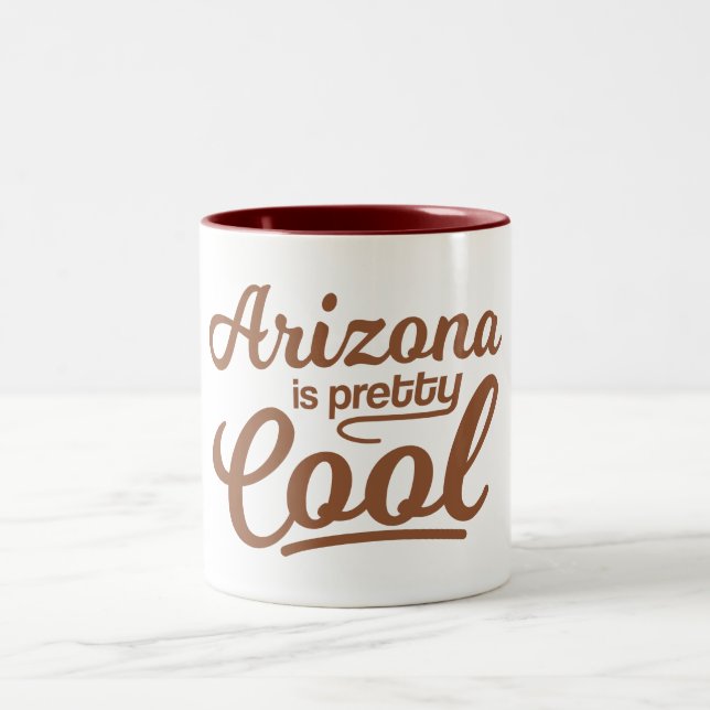 Arizona Is Pretty Cool Two-Tone Coffee Mug (Center)