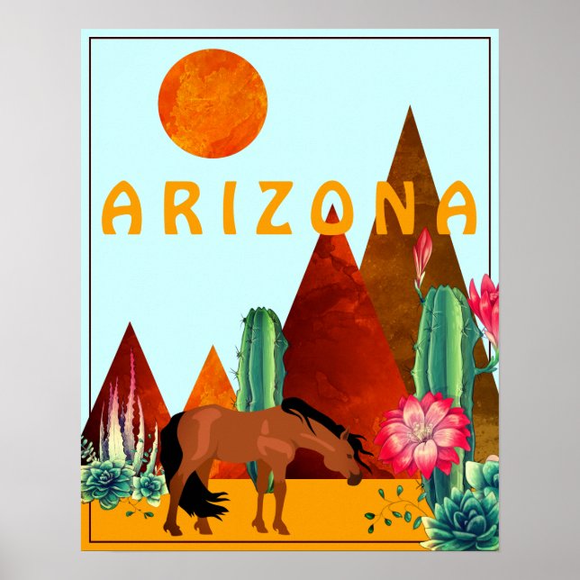 Arizona ~ Mountains, Cacti and Horse Desert Poster (Front)