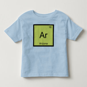 Arizona Name Chemistry Element Periodic Table Toddler T-Shirt