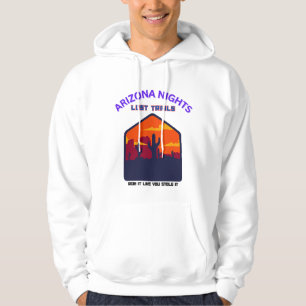ARIZONA NIGHTS LOST TRAILS Typography Design Hoodie