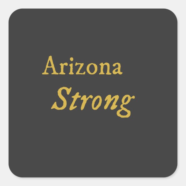 Arizona Strong Square Sticker (Front)
