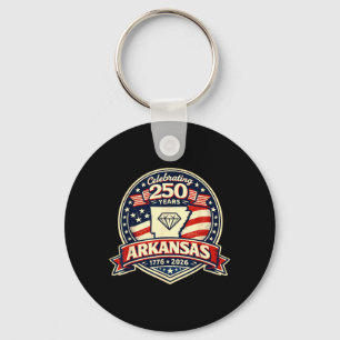 Arkansas 250 Years Anniversary Shirt Patriotic Key Ring