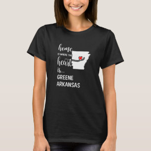 Arkansas Home Is Where The Heart Is Greene County T-Shirt