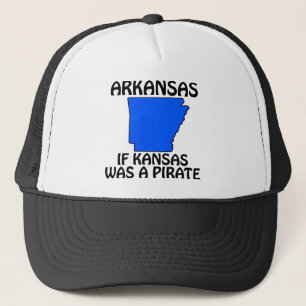 Arkansas - If Kansas Was A Pirate Trucker Hat