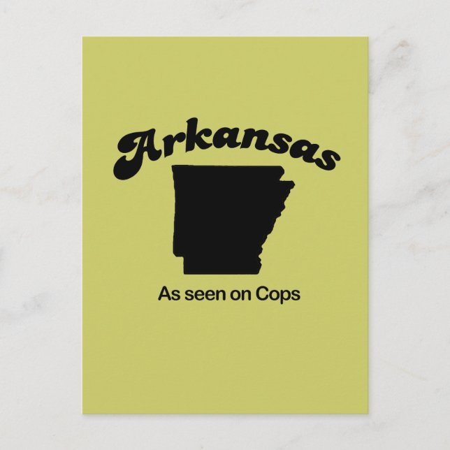 Arkansas Motto - As seen on Cops Postcard (Front)