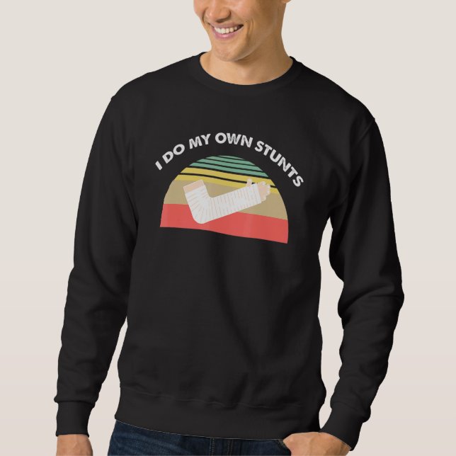 Arm Arm Fracture Bone Fracture Bone Fracture Sweatshirt (Front)
