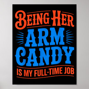 Arm candy full time job engagement fiancé couple poster