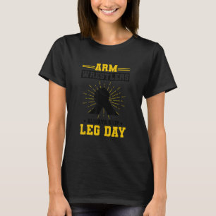 Arm Wrestler Arm Wrestling T-Shirt