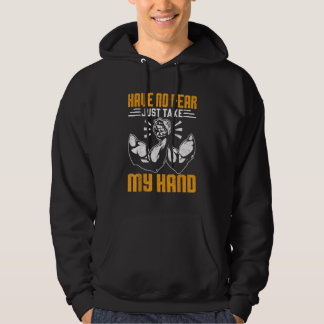 Arm Wrestling Arm Wrestler Have No Fear Just Take  Hoodie